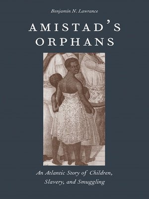 cover image of Amistad's Orphans